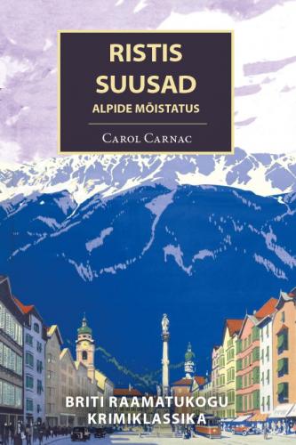 Ristis suusad: Alpide mõistatus