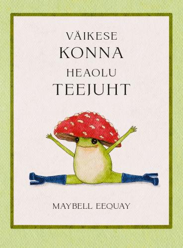 Väikese konna heaolu käsiraamat
