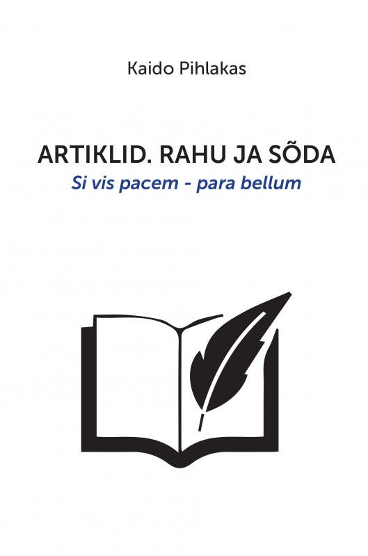 Rahu ja sõda: Si vis pacem - para bellum