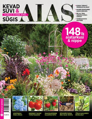 Kevad ja suvi ja sügis aias