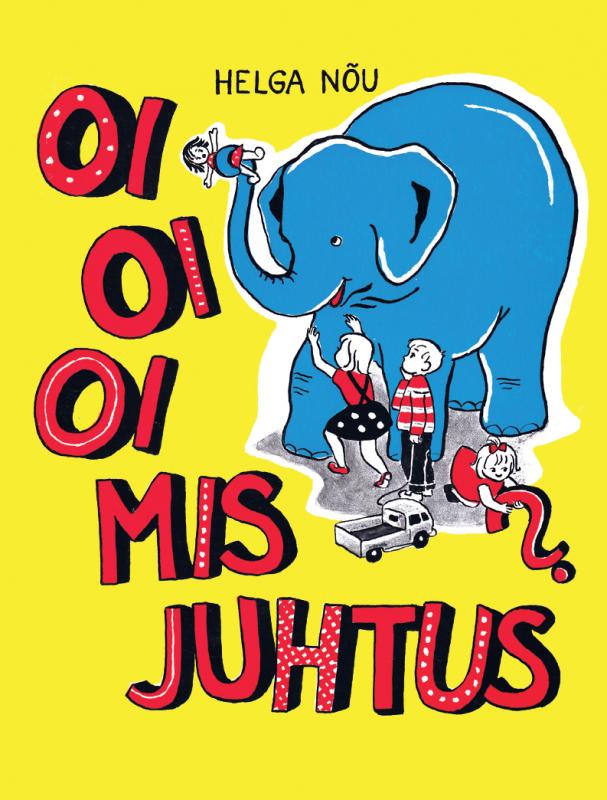 Oi-oi-oi mis juhtus