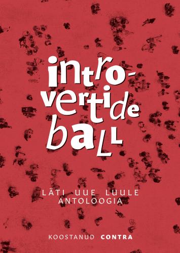 Introvertide ball: Läti uue luule antoloogia
