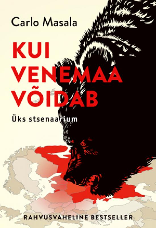 Kui Venemaa võidab: Üks stsenaarium