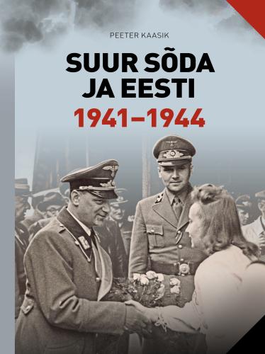 Suur sõda ja Eesti: 1941-1944