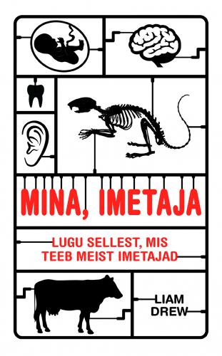 Mina, imetaja: Lugu sellest, mis teeb meist imetajad
