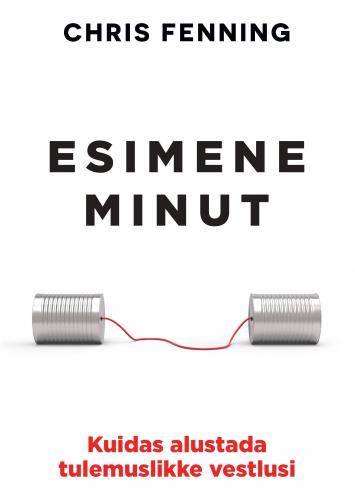 Esimene minut: Kuidas alustada tulemuslikke vestlusi