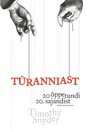 Türanniast: 20 õppetundi 20. sajandist