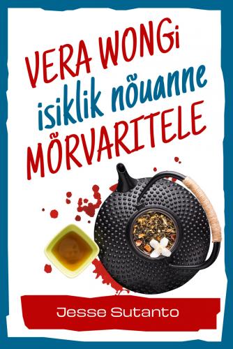 Vera Wongi isiklik nõuanne mõrvaritele