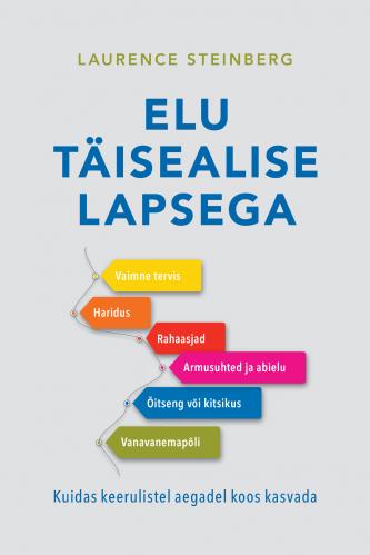 Elu täisealise lapsega: Kuidas keerulistel aegadel koos kasvada