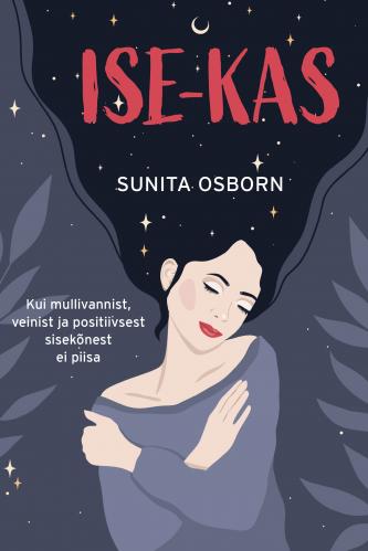 Ise-kas: Kui mullivannist, veinist ja positiivsest sisekõnest ei piisa