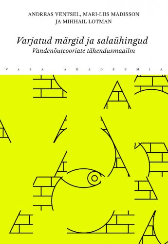 Varjatud märgid ja salaühingud: Vandenõuteooriate tähendusmaailm