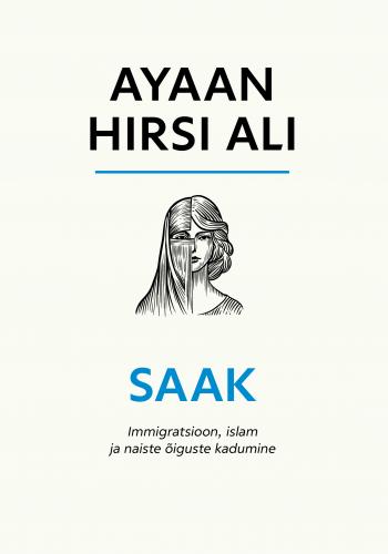 Saak: Immigratsioon, islam ja naiste õiguste kadumine