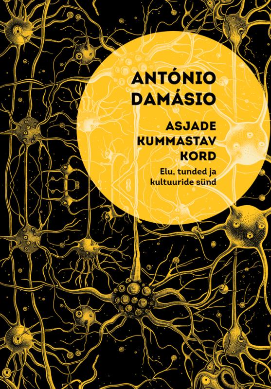 Asjade kummastav kord: elu, tunded ja kultuuride sünd