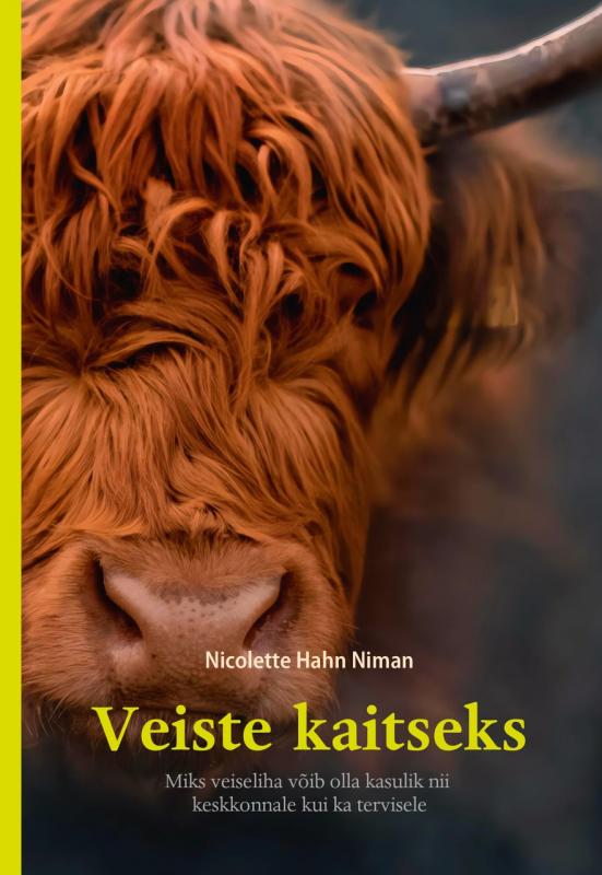 Veiste kaitseks: Miks veiseliha võib olla kasulik nii keskkonnale kui ka tervisele
