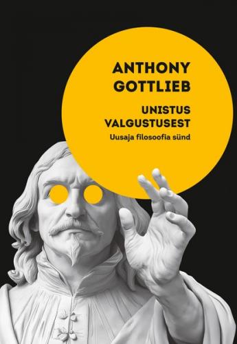 Unistus valgustusest. Uusaja filosoofia sünd