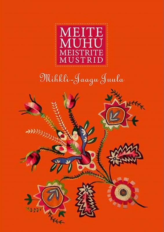 Meite Muhu meistrite mustrid.: Mihkli-Jaagu Juula