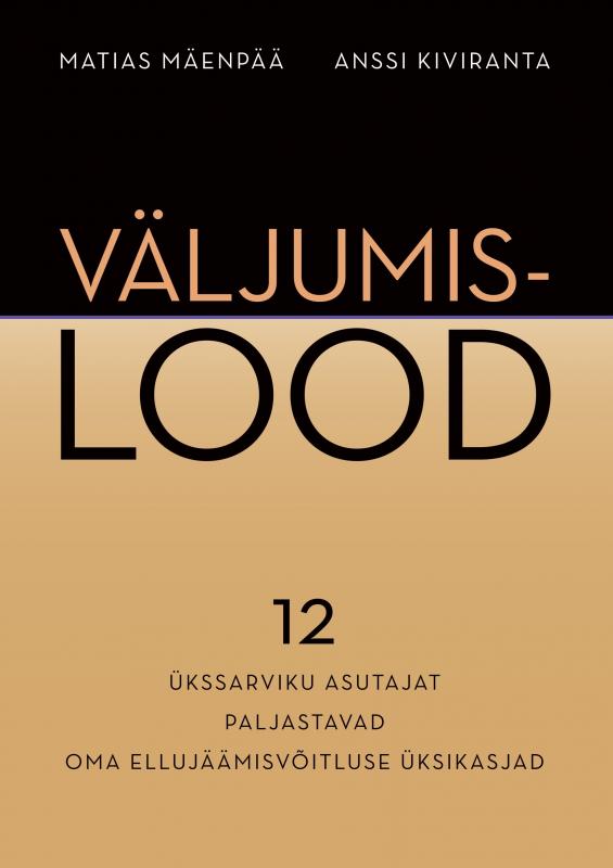 Väljumislood: 12 ükssarviku asutajat paljastavad oma ellujäämisvõitluse üksikasjad