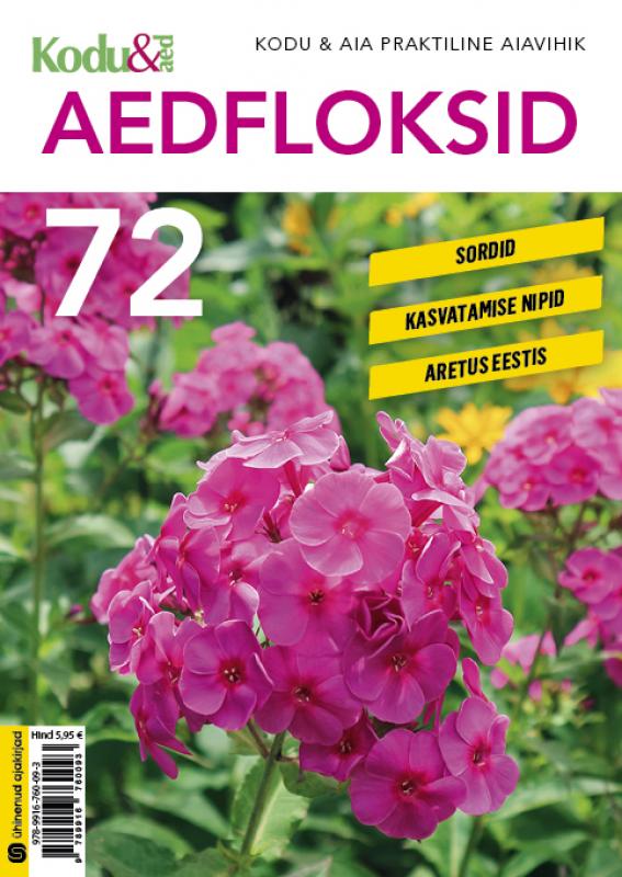 Aedfloksid: sordid. Kasvatamise nipid. Aretus Eestis