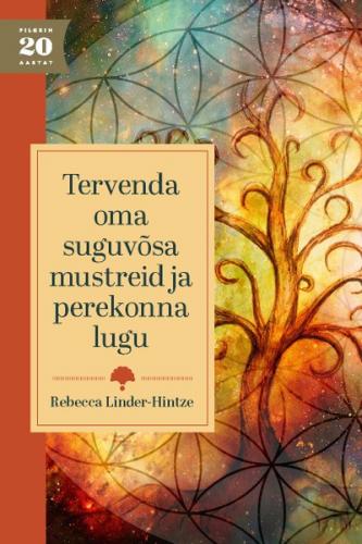 Tervenda oma suguvõsa mustreid ja perekonna lugu