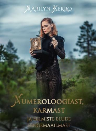 Numeroloogiast, karmast ja eelmiste elude hingemaailmast