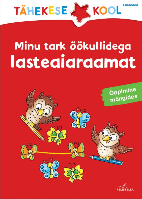 Minu tark öökullidega lasteaiaraamat: Õppimine läbi mängu