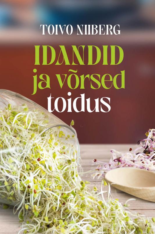 Idandid ja võrsed toidus: - -  -
