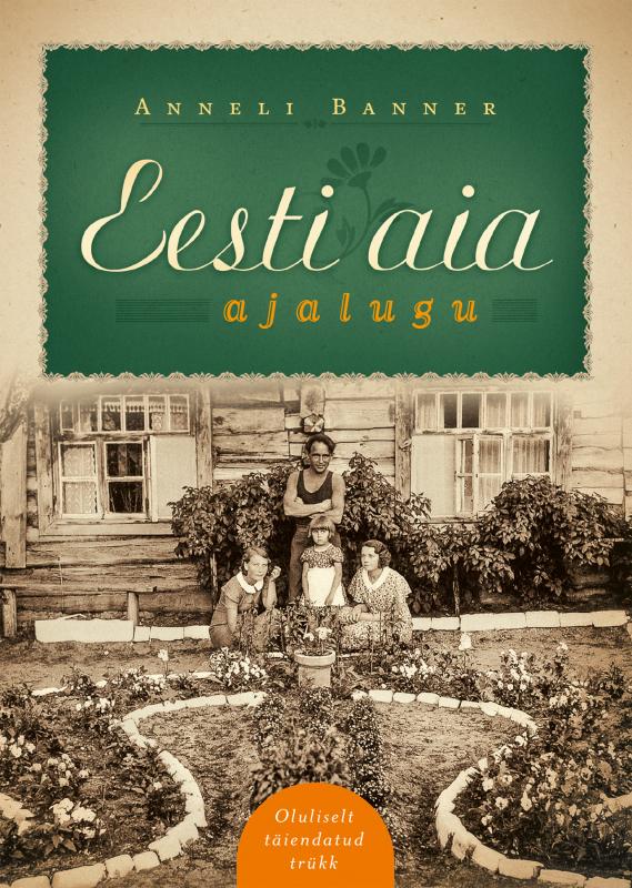 Eesti aia ajalugu: - -  -