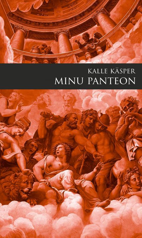 Minu panteon: Luuletusi aastatest 2019–2023