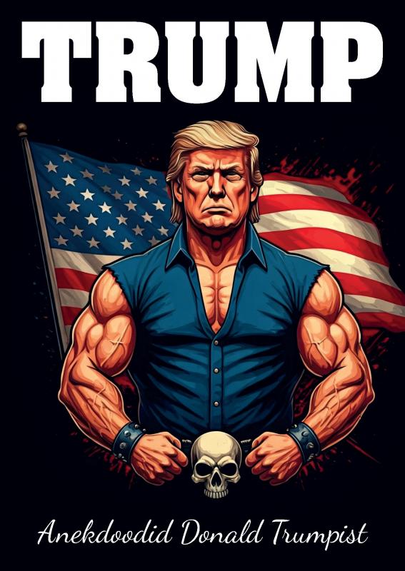 Trump: Anekdoodid Donald Trumpist