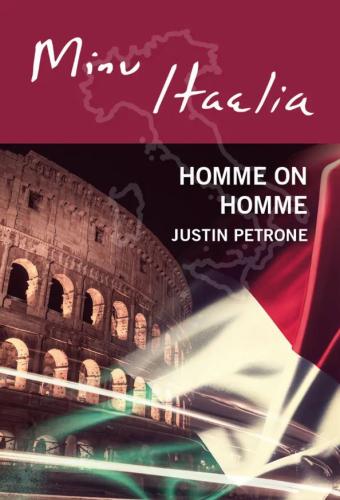 Minu Itaalia: Homme on homme