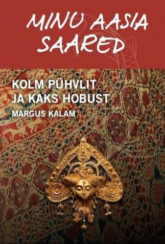 Minu Aasia saared: Kolm pühvlit ja kaks hobust