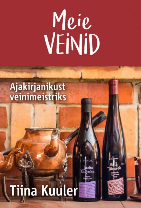 Meie veinid: Ajakirjanikust veinimeistriks