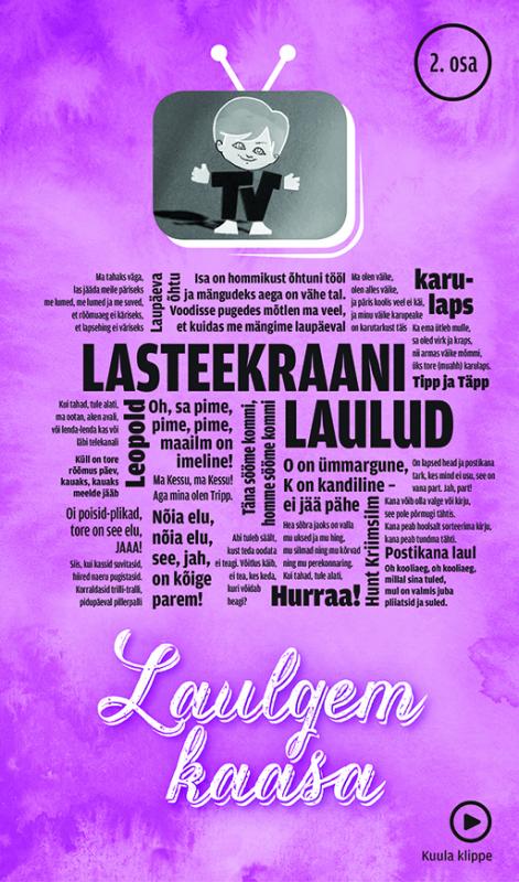 Lasteekraani laulud. 2 osa: Laulgem kaasa
