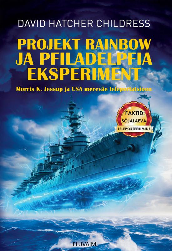 Projekt Rainbow ja Philadelphia eksperiment: Morris K. Jessup ja USA mereväe teleportatsioon