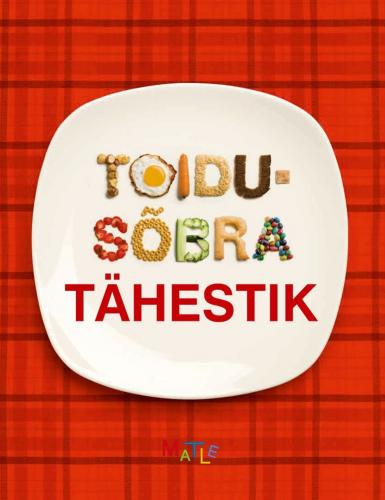 Toidusõbra tähestikLoodusesõbra tähestik /