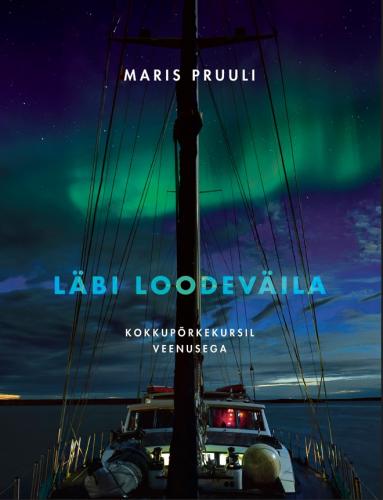 Läbi Loodeväila. Kokkupõrkekursil Veenusega
