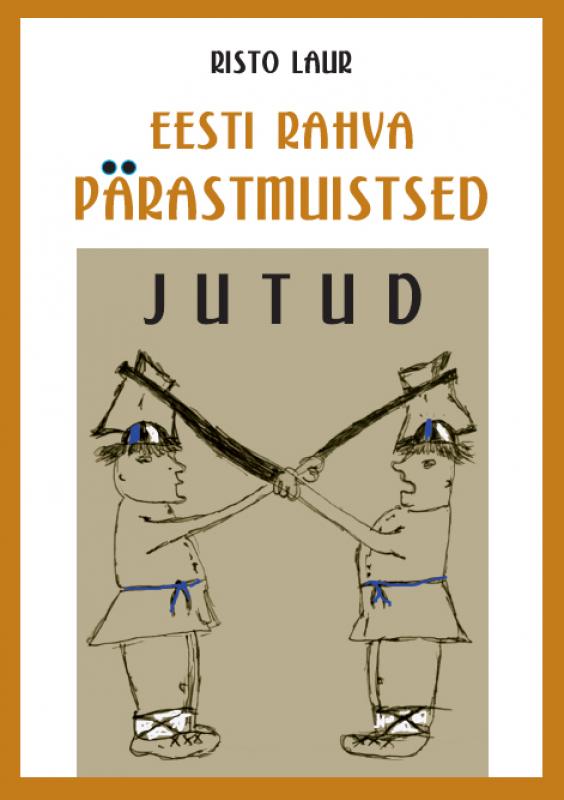 Eesti rahva pärastmuistsed jutud