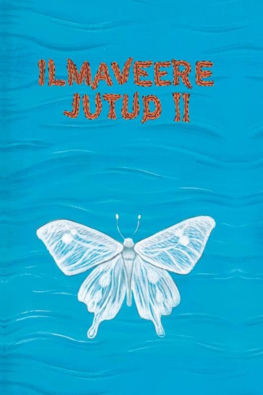 Ilmaveere jutud.jutte ja pajatusi soojadelt maadelt