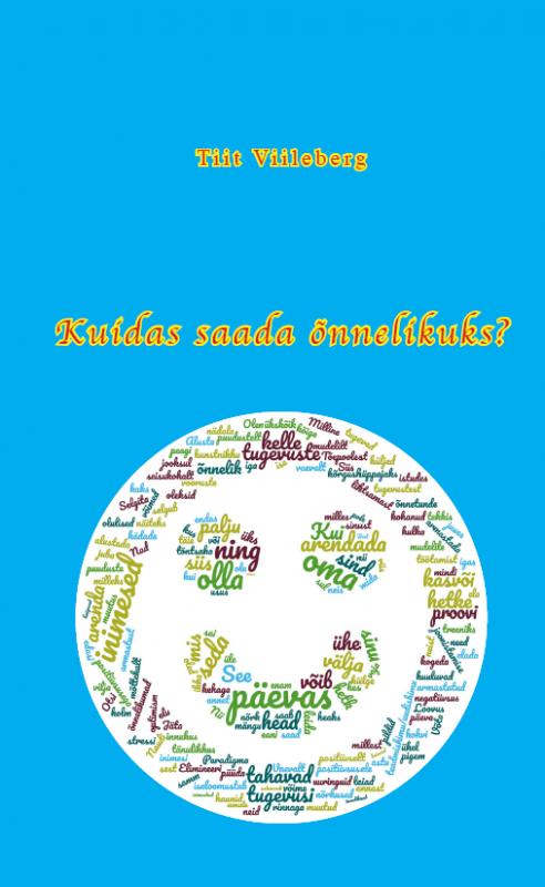 KUIDAS SAADA ÕNNELIKUKS?