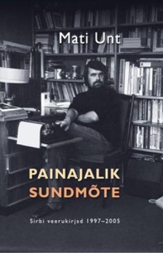 Painajalik sundmõte. Sirbi veerukirjad 1997–2004