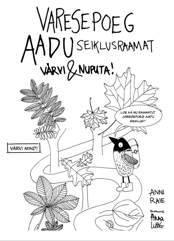 Varesepoeg Aadu seiklusraamat. Värvi ja nuputa