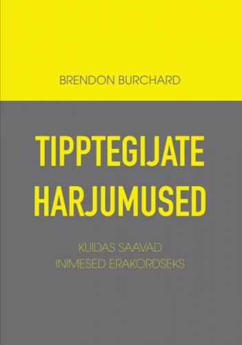 Tipptegijate harjumused