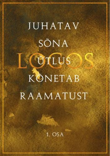 Juhatav sõna ütlus kõnetab raamatust. 1. osa