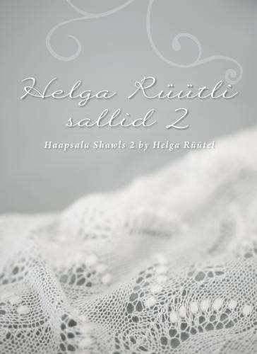 Helga Rüütli sallid.Knitted shawls 2 by Helga Rüütel