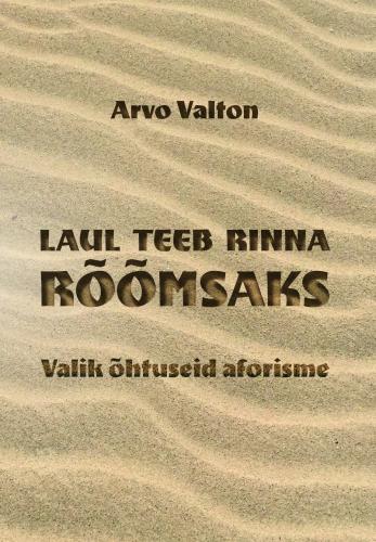 Laul teeb rinna rõõmsaks
