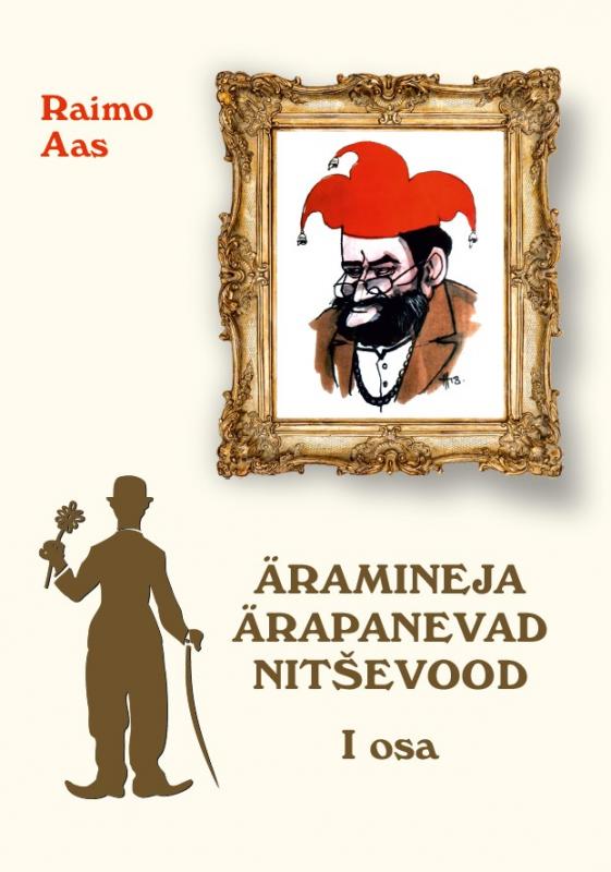 Äramineja ärapanevad nitševood I osa.