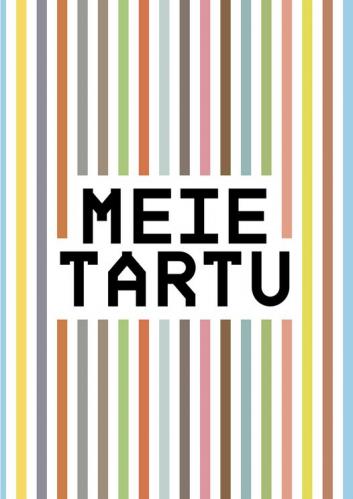 Meie Tartu: Mitu linna mahub ühte linna?