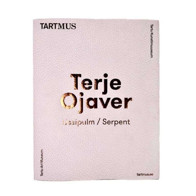 Terje Ojaver. Ussipulm - Terje Ojaver. Serpent