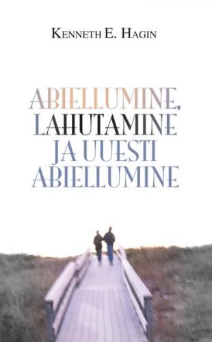 Abiellumine, lahutamine ja uuesti abiellumine
