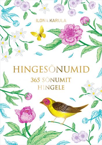 HINGESÕNUMID: 365 SÕNUMIT HINGELE